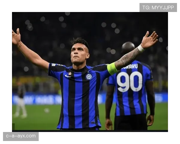 劳塔罗：从二前锋到全能中锋的转型路径解析